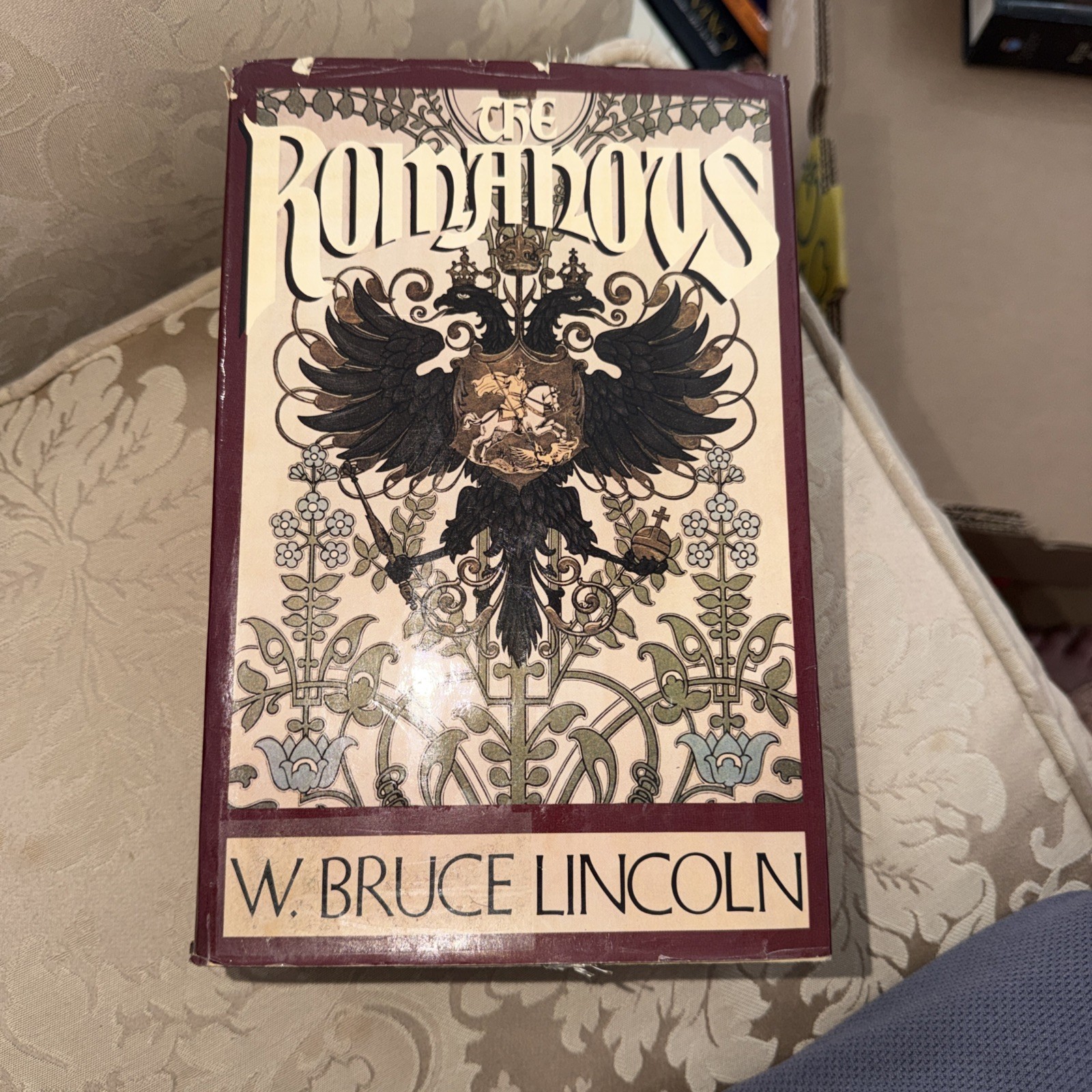 THE ROMANOVS: AUTOCRATS OF ALL THE RUSSIAS By W. Bruce Lincoln – Hardcover *VG+*
