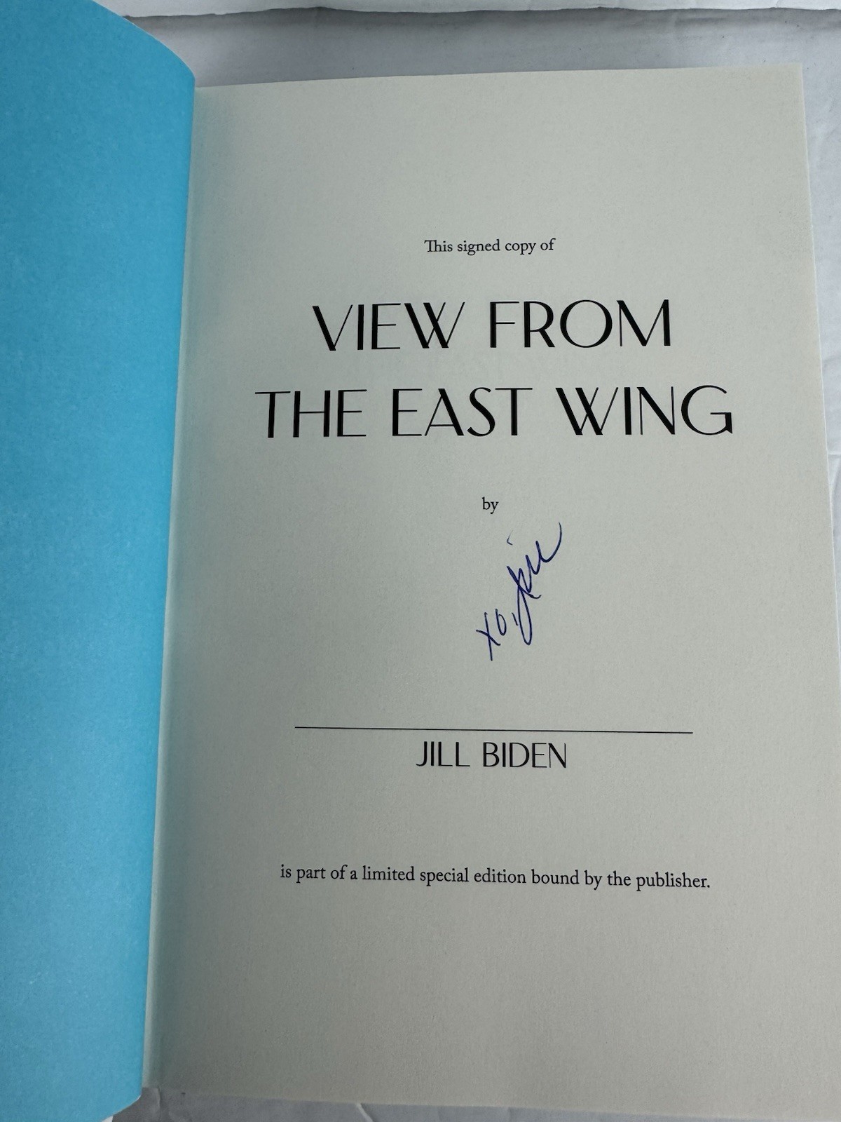 Jill Biden- View from the East Wing- First/1st Edition- Signed/Autographed Book