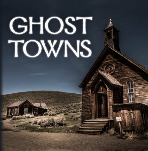 Ghost Towns (320 pages) – Hardcover By Publications International Ltd – GOOD
