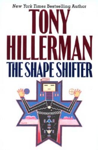 The Shape Shifter – Hardcover By Hillerman, Tony – VERY GOOD