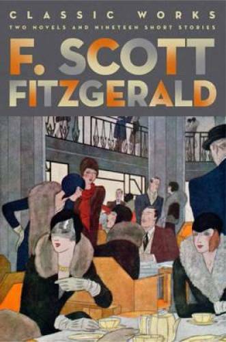 F. Scott Fitzgerald: Classic Works (Fall River Classics) – Hardcover – GOOD