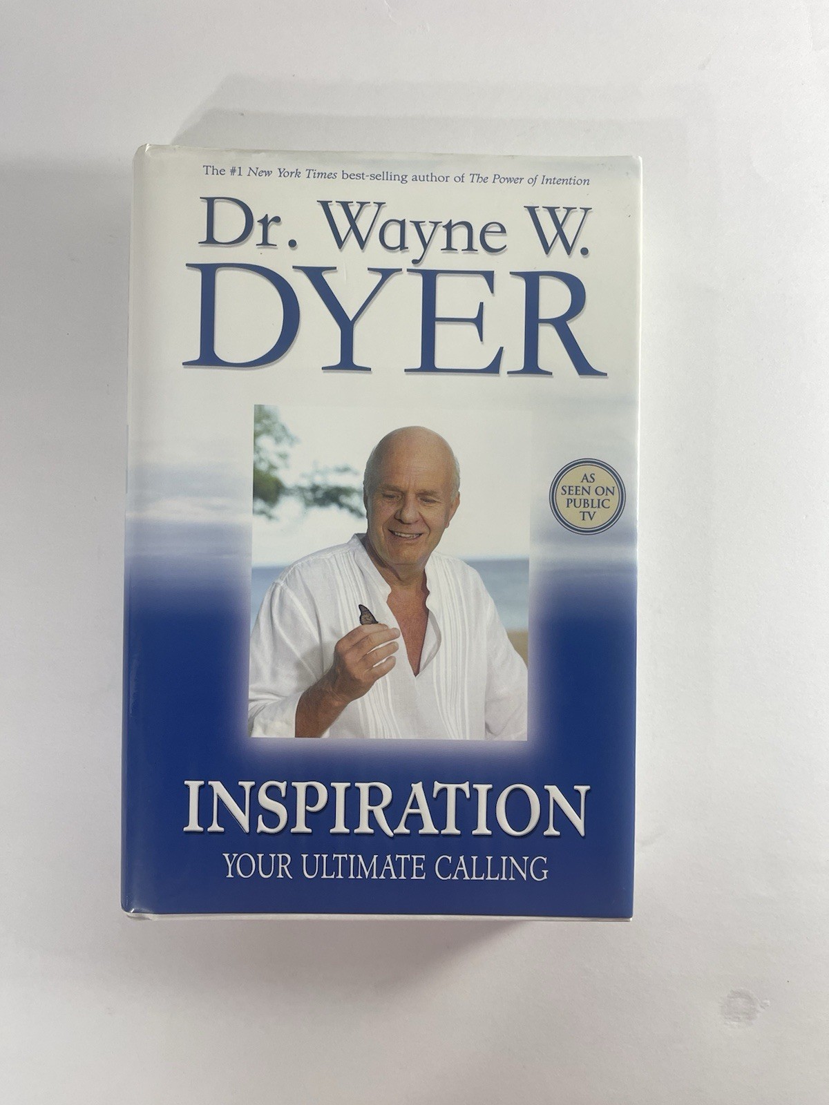 HAY House Inspiration Your Ultimate Calling Wayne Dyer Hardcover 2006 Religion