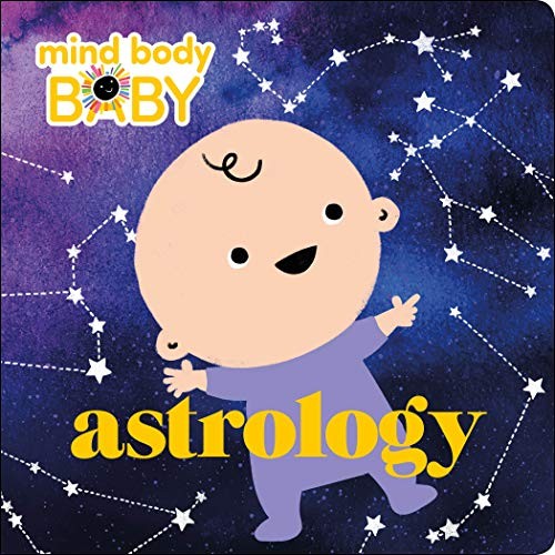 Mind Body Baby: Astrology – Board book By Imprint – GOOD