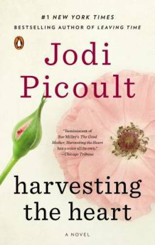 Harvesting the Heart – Paperback By Picoult, Jodi – GOOD