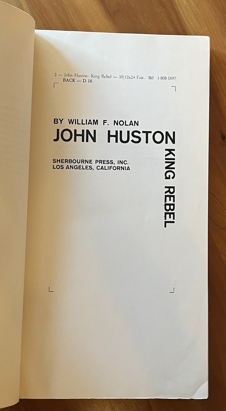 John Huston: King Rebel ~ Original Long Galleys + Reviews ~ 1963 ~ Signed