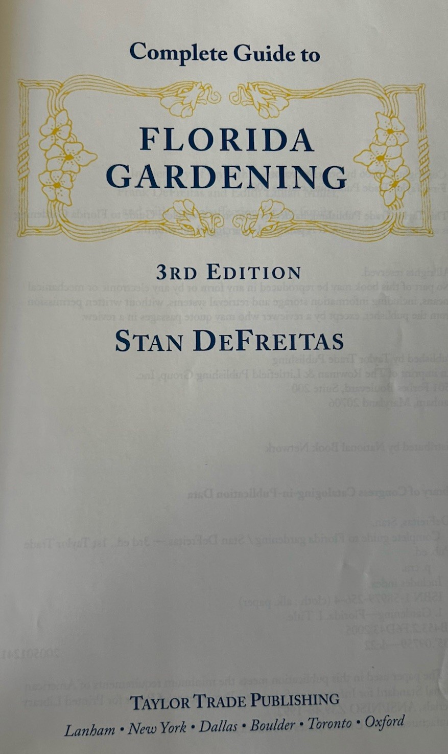 Complete Guide to Florida Gardening by Stan DeFreitas HC/DJ 3rd Edition