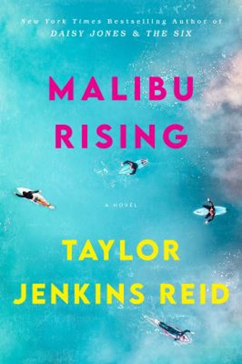 Malibu Rising: A Novel Taylor Jenkins Reid