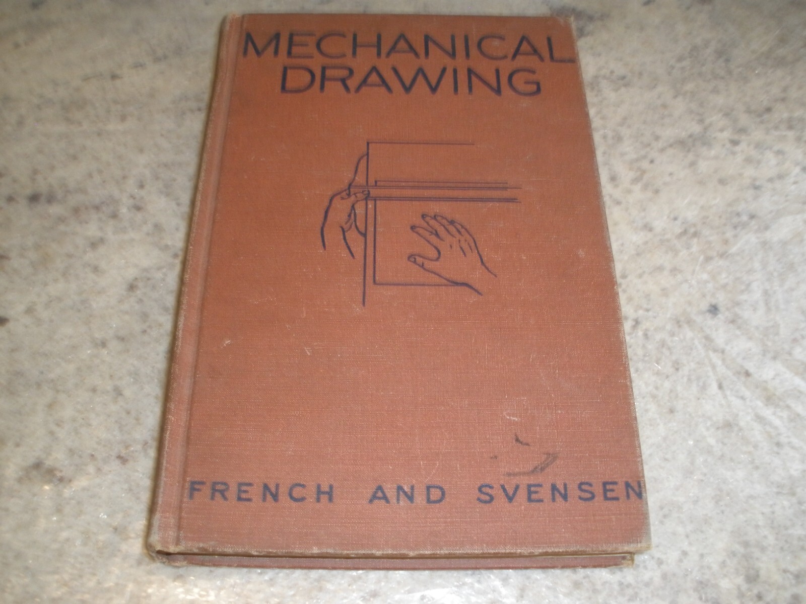 MECHANICAL DRAWING FRENCH AND SVENSEN HARDCOVER 1940