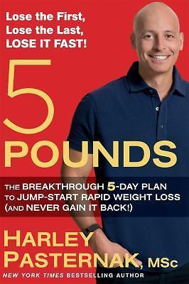 5 Pounds: The Breakthrough 5-Day Plan t- 1623364574, Harley Pasternak, hardcover