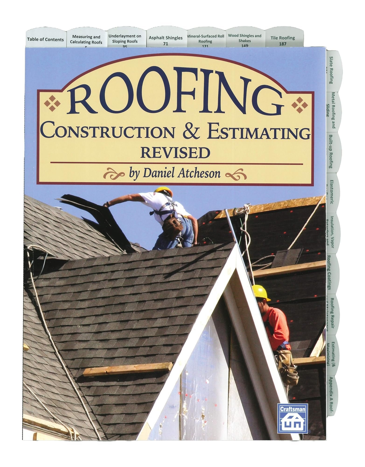 Highlighted and Tabbed – Roofing Construction & Estimating Revised