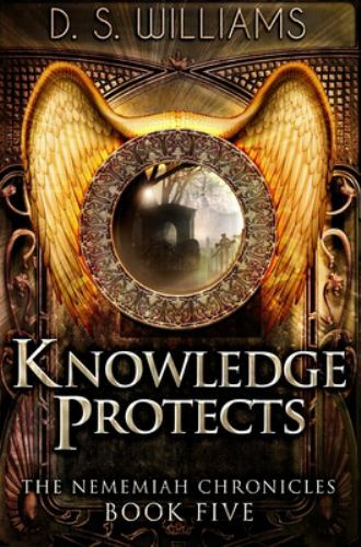 Knowledge Protects: Premium Hardcover Edition, Ds Williams, Very Good Book