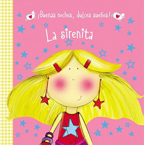 La sirenita (Buenas noches, d – Board book – VERY GOOD