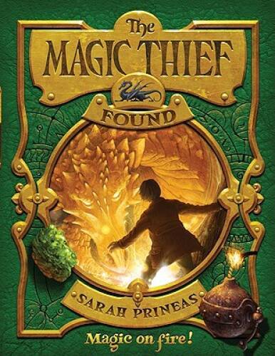 The Magic Thief: Found – Hardcover By Prineas, Sarah – VERY GOOD