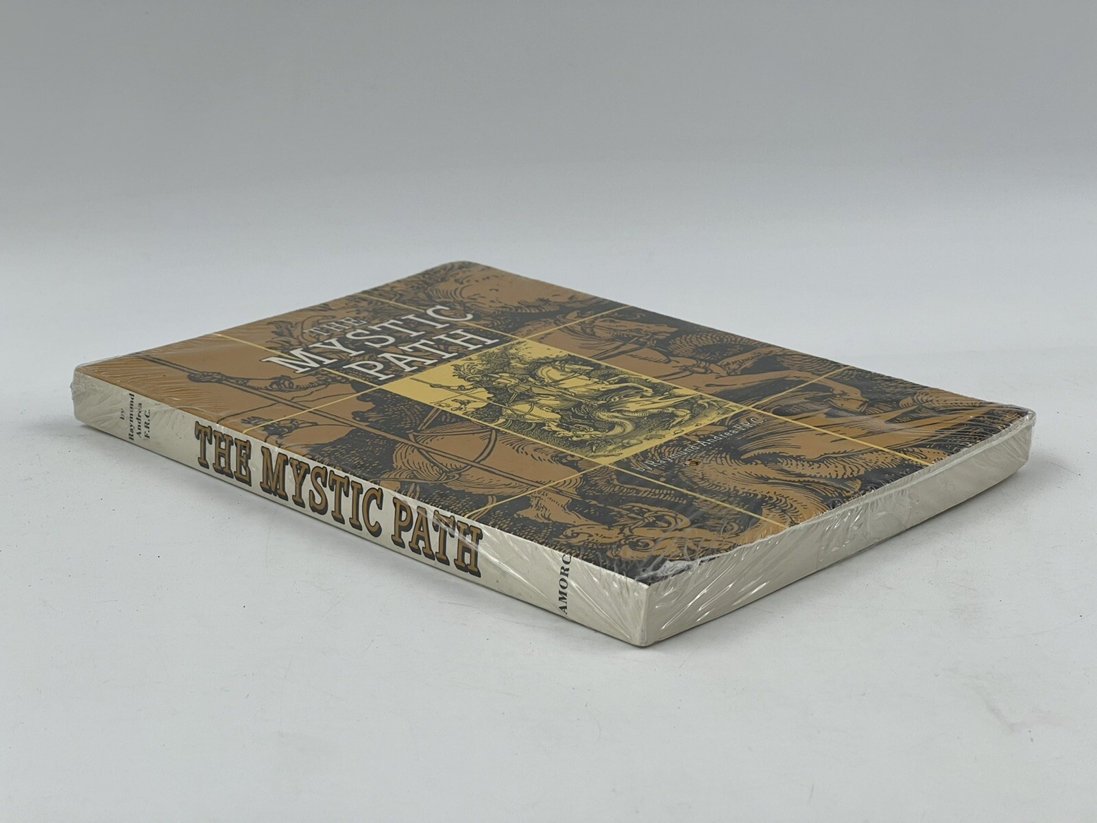The Mystic Path by Raymond Andrea F.R.C. 1990 First Edition