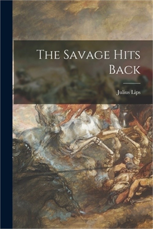 The Savage Hits Back (Paperback or Softback)