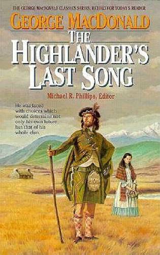 The Highlander’s Last Song (MacDonald / Phillips series) – Paperback – GOOD