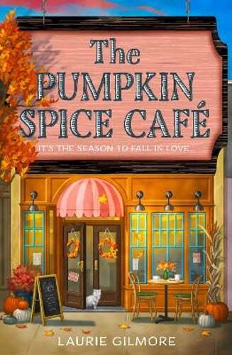 The Pumpkin Spice Café by Laurie Gilmore: Used