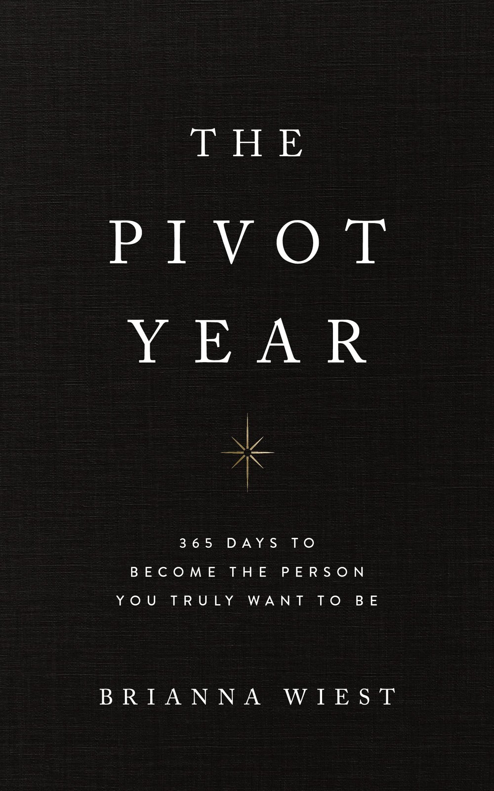 The Pivot Year – paperback Brianna Wiest