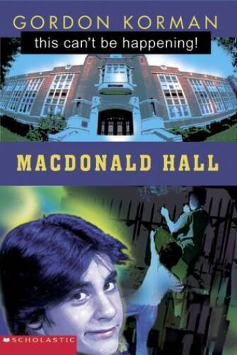 This Cant Be Happening at MacDonald Hall – Paperback By Gordon Korman – GOOD