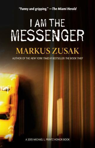 I Am the Messenger – Markus Zusak, 0375836675, paperback