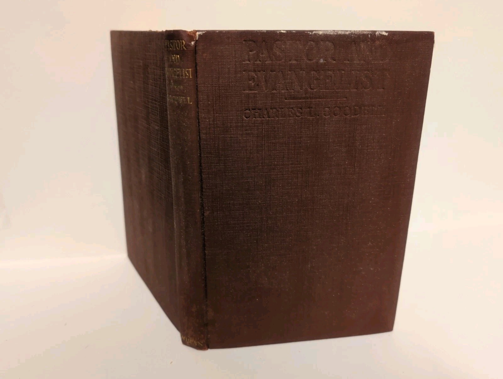 Second Edition 1922 Pastor & Evangelist by Charles Goodell Religious Spiritual