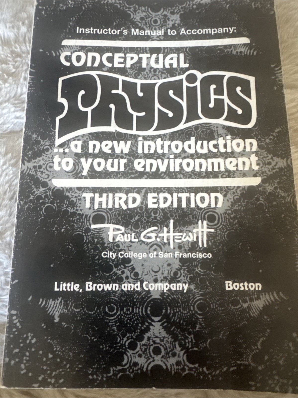 Instructor’s Manual To Accompany Conceptual Physics Paul G. Hewitt 3rd Ed