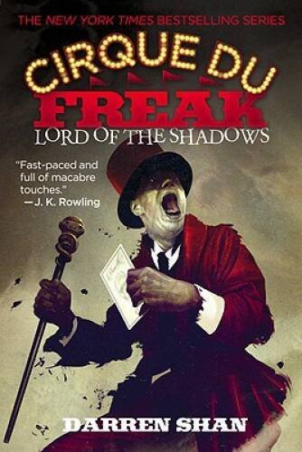 Cirque Du Freak #11: Lord of the Shadows: Book 11 in the Saga of – VERY GOOD