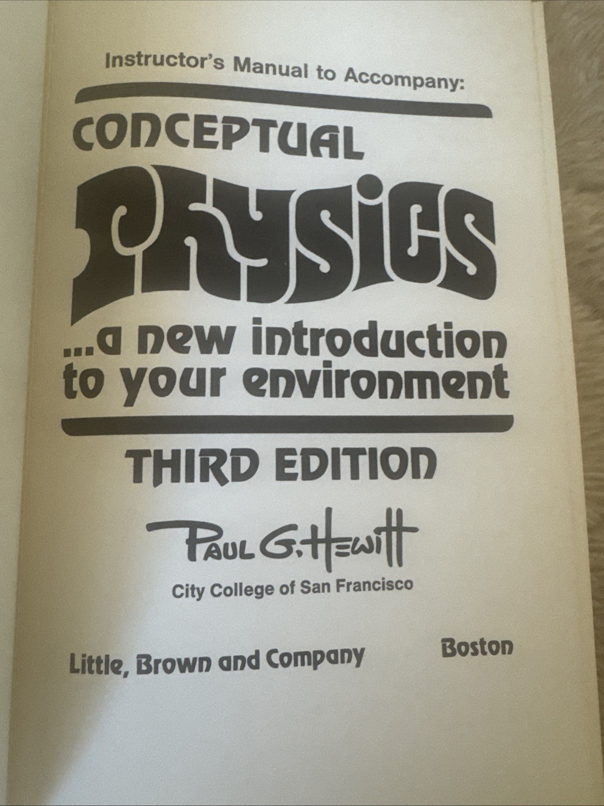 Instructor’s Manual To Accompany Conceptual Physics Paul G. Hewitt 3rd Ed