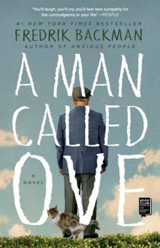 A Man Called Ove: A Novel – Paperback By Backman, Fredrik – VERY GOOD