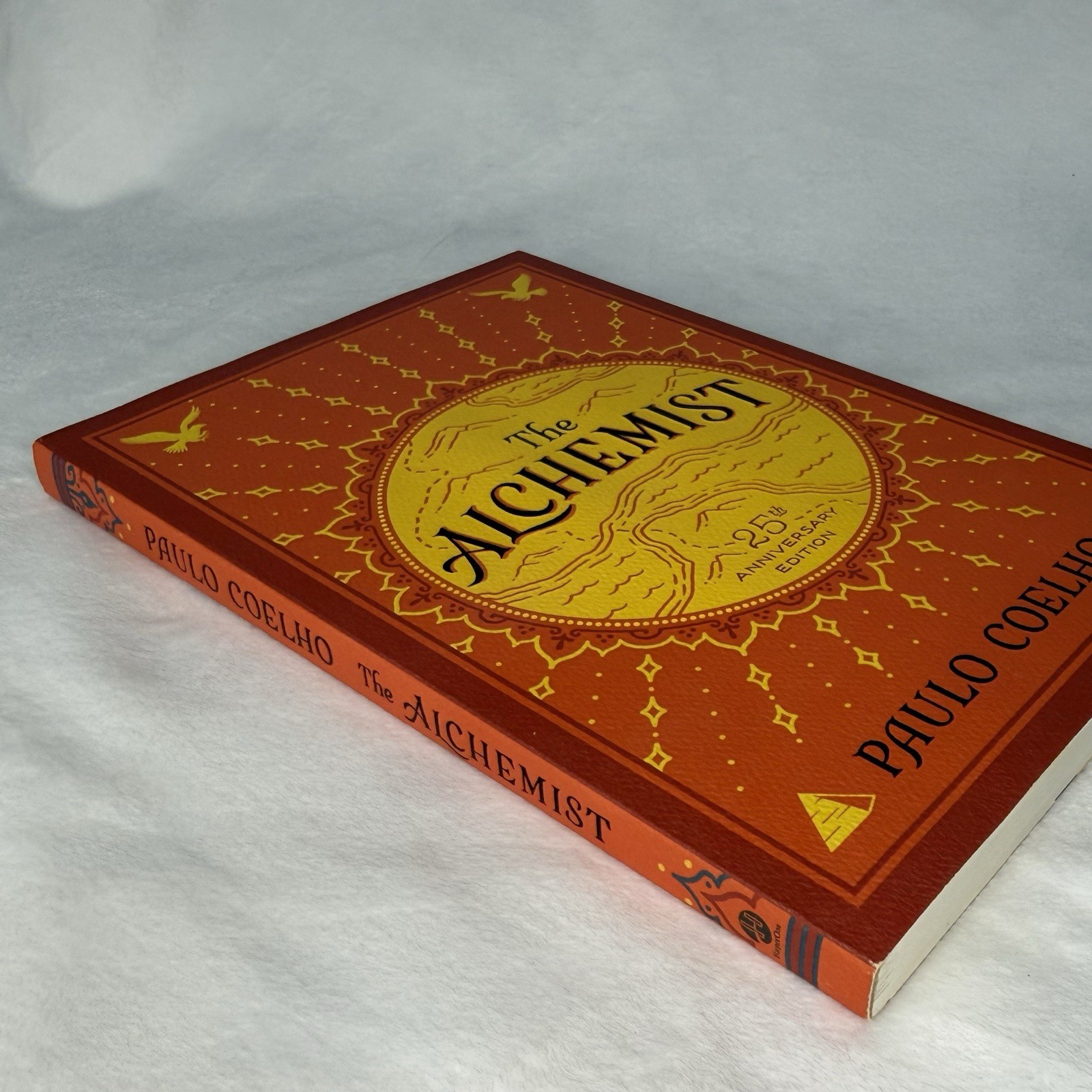 The Alchemist: A Fable About Following Your Dreams Paulo Coelho