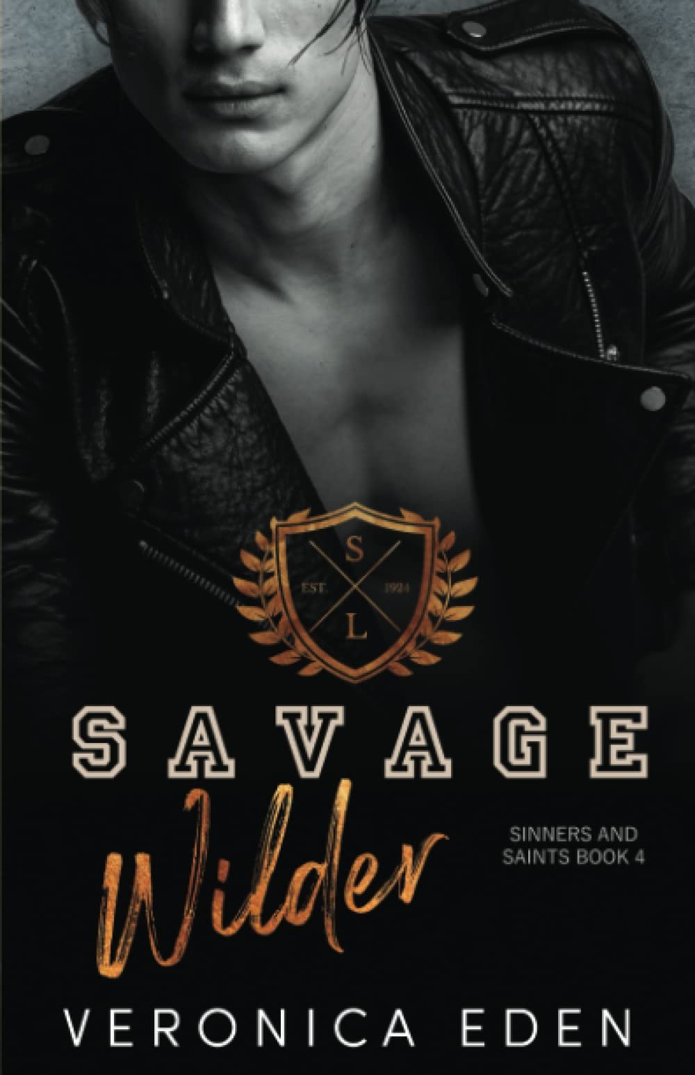 Savage Wilder: Dark New Adult High School Bully Romance (Sinners and Saints)