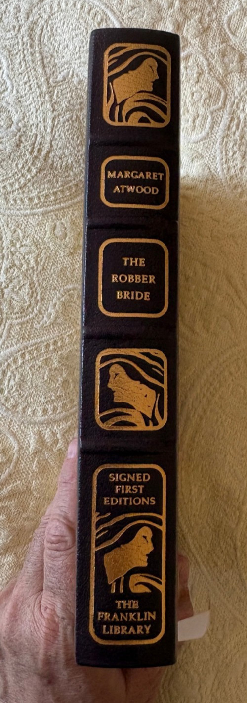 The Robber Bride by Margaret Atwood (The Franklin Library, 1993) Signed First Ed