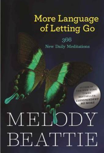 More Language of Letting Go: 366 New Daily Meditations (Hazelden Med – VERY GOOD