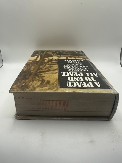 A Peace to End All Peace: Creating the Modern Middle East 1914-1922 (Ex Library)