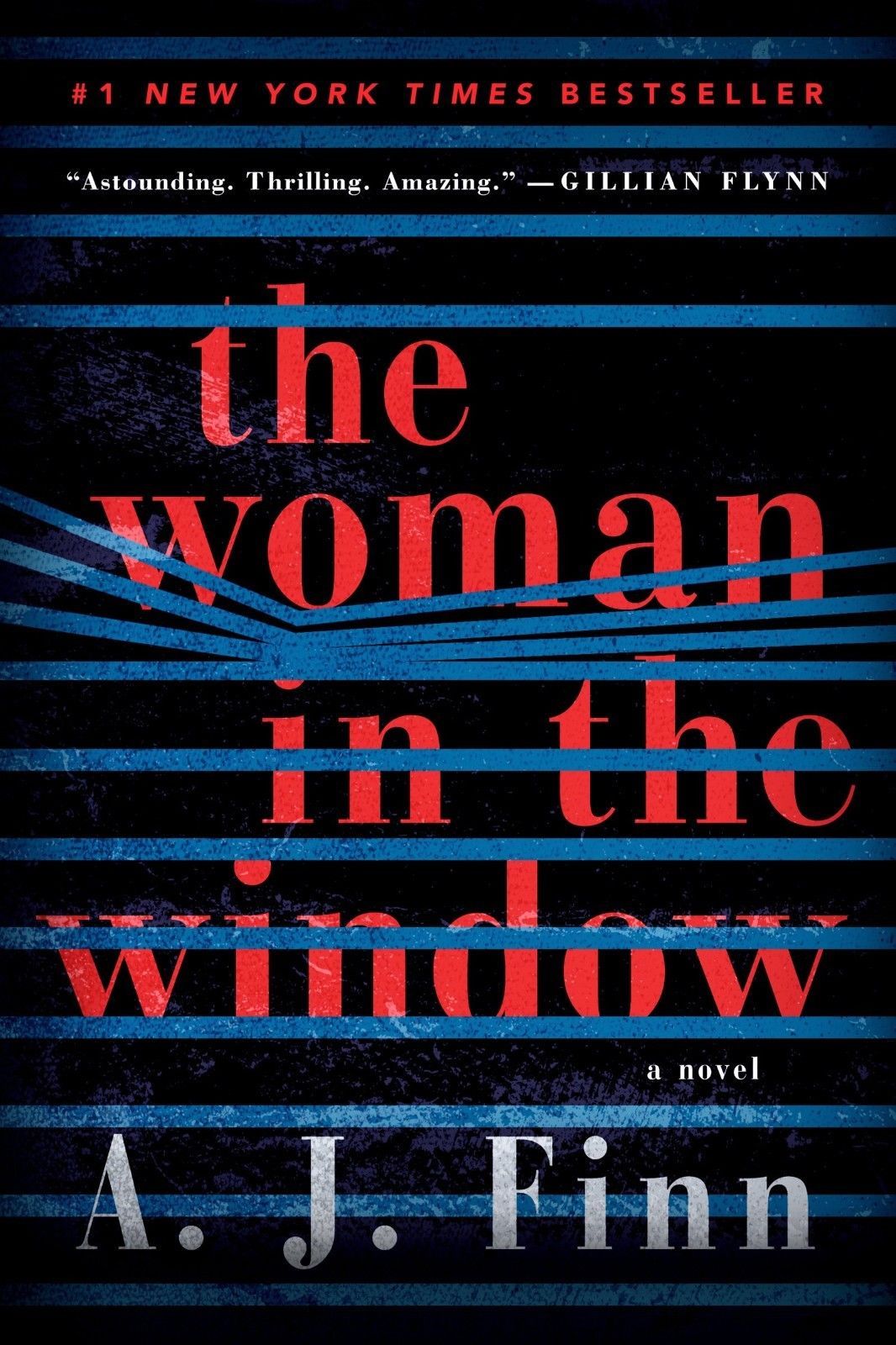 The Woman in the Window: A Novel – hardcover, 9780062678416, A J Finn