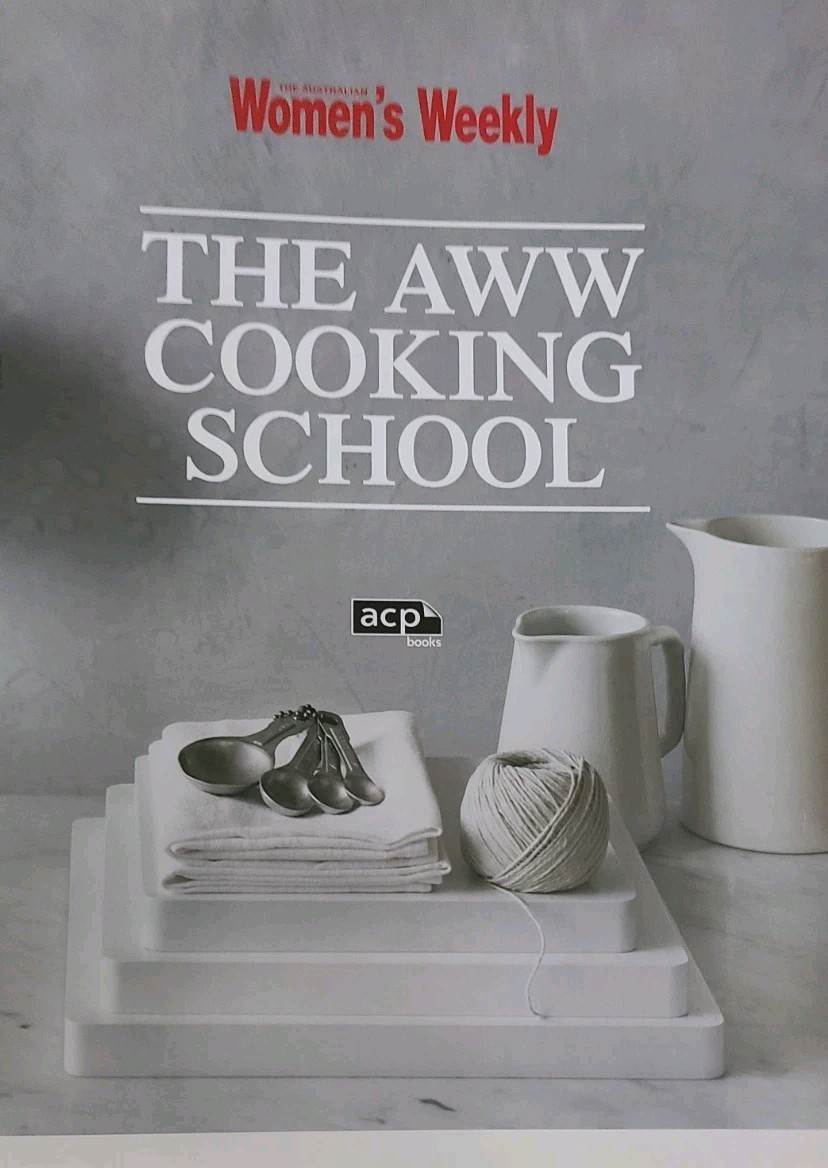 The AWW Cooking School Australian Women’s Weekly Learn To Cook 688 Pages 2012
