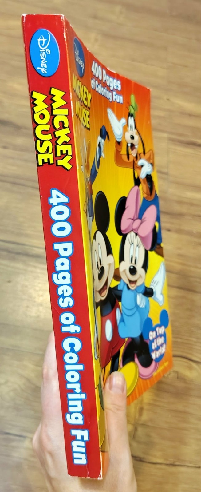 Disney Mickey Mouse 400 Coloring & Activity Pages (published in 2012) Top World