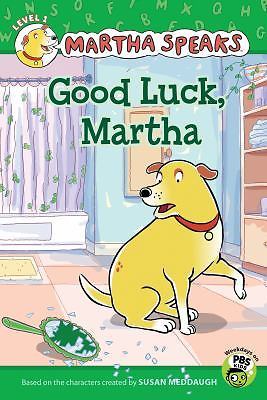 Good Luck, Martha!; Martha Speaks: Green – 0547576587, Susan Meddaugh, paperback