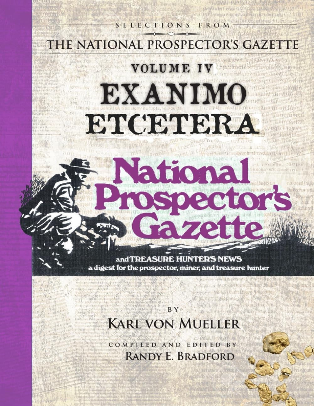 Selections From the National Prospector’s Gazette Volume 4: Exanimo Etcetera