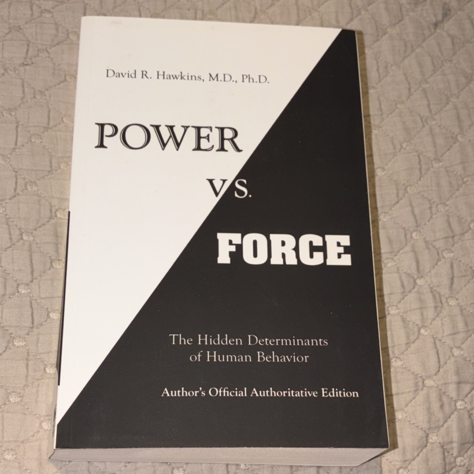 Hay House Power Vs. Force David R. Hawkins 2014 Paperback Self-Help