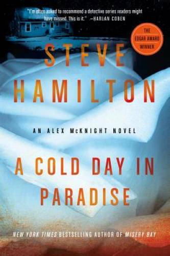 A Cold Day in Paradise: An Alex McKnight Novel (Alex McKnight Novels) – GOOD