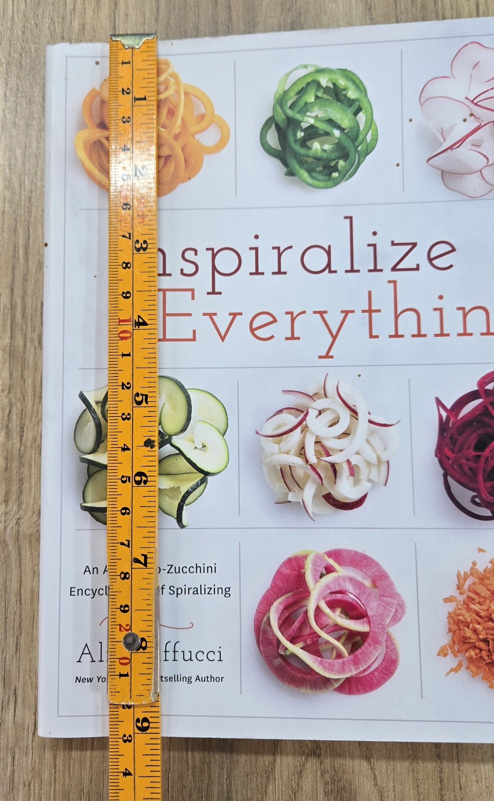 Inspiralize Everything Cookbook, 288 Pages, Color Illustrations