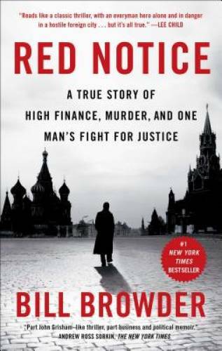 Red Notice: A True Story of High Finance, Murder, and One Man’s Figh – VERY GOOD