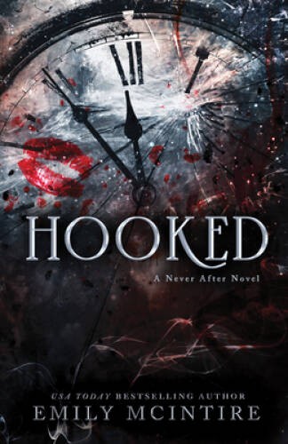 Hooked: A Dark, Contemporary Romance (Never After Series) – Paperback – GOOD