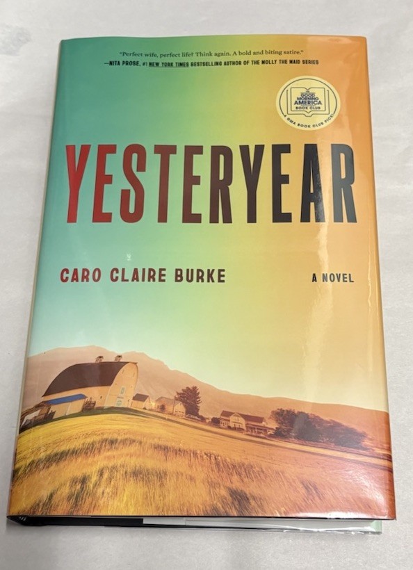 Yesteryear Caro Claire Burke SIGN TITLE 1st Edition/1st Print Hardcover