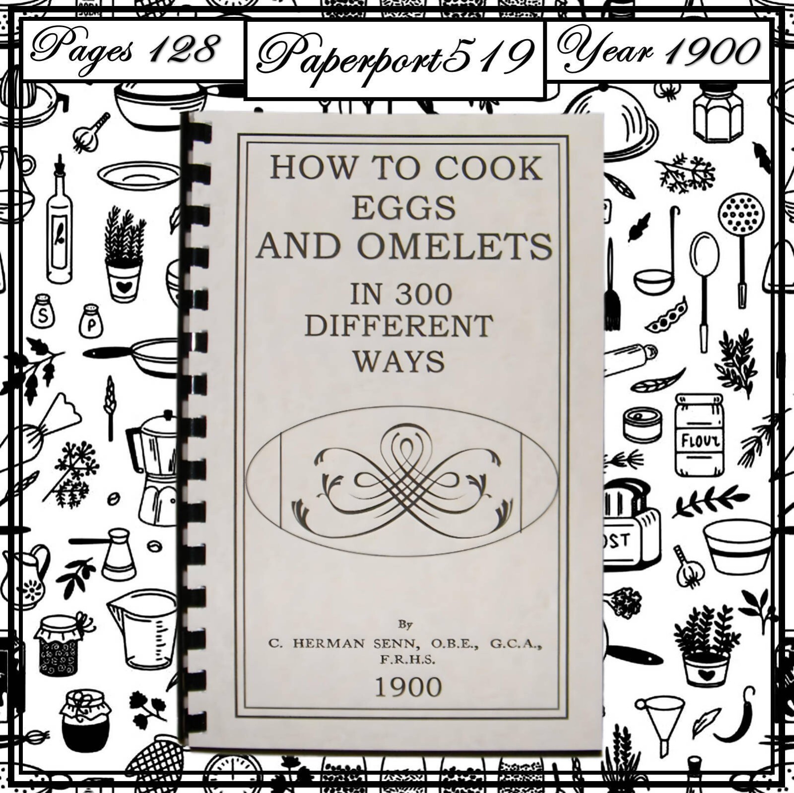 1900 How To Cook Eggs And Omelets In 300 Different Ways Cook Book 128 Pages