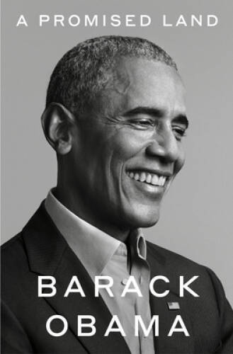 A Promised Land – Hardcover By Obama, Barack – GOOD