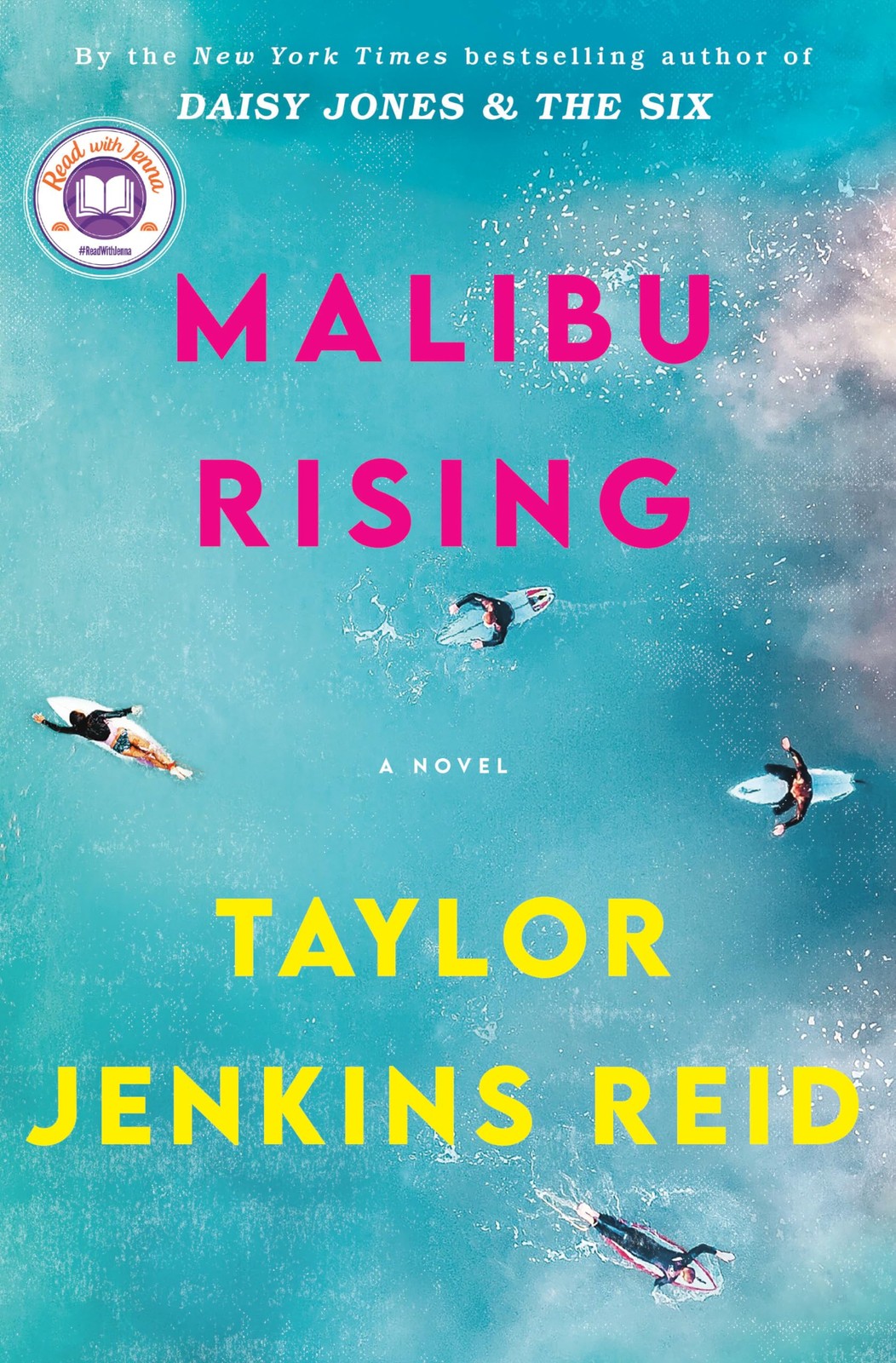 Malibu Rising: A Read with Jenna Pick: A Novel Reid, Taylor Jenkins hardcove…