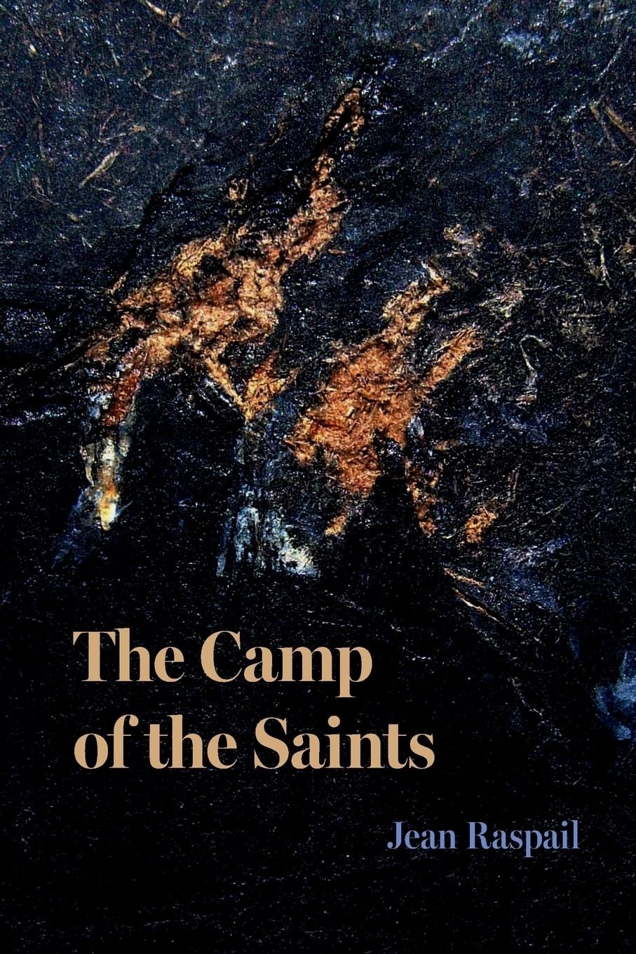 Camp of the Saints Paperback by Raspail, Jean