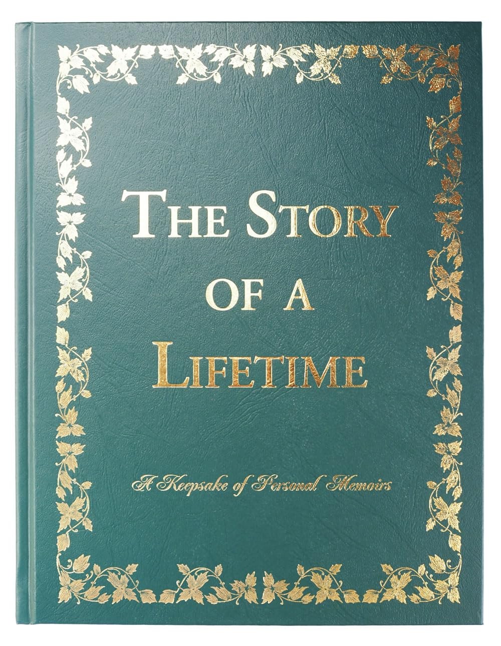 The Story of a Lifetime: A Keepsake of Personal Memoirs (Green)